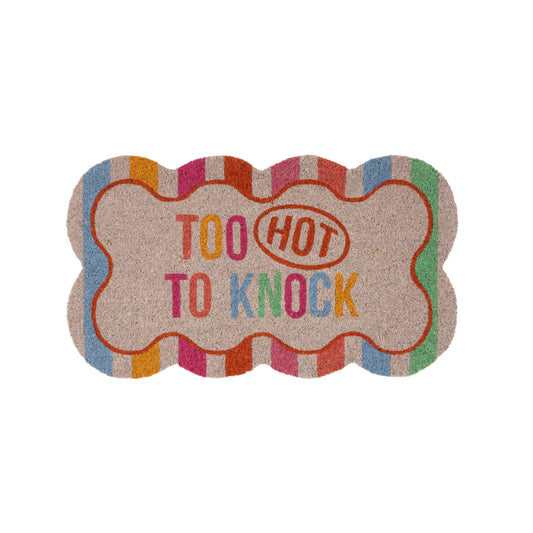 Doormat "Too Hot To Knock"