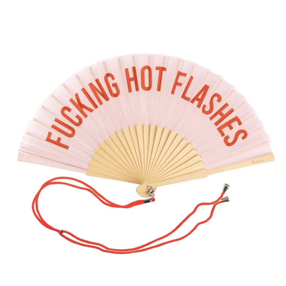 F*cking hot flashes fan