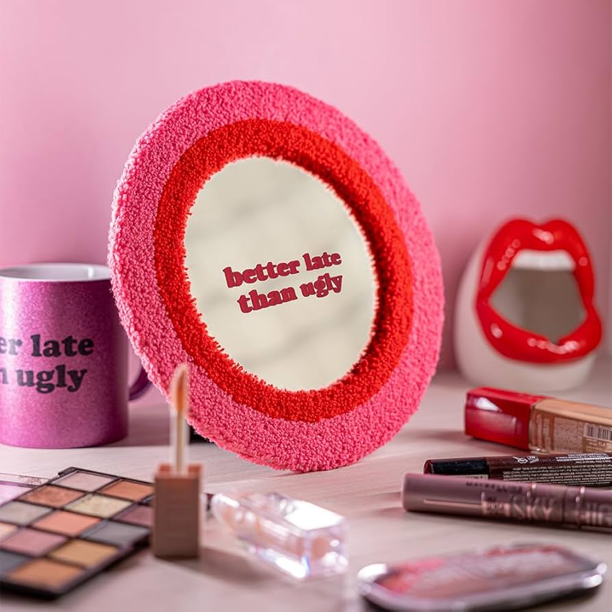Better late than ugly mirror