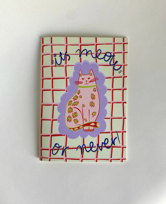 “It’s Meow or Never” — Handmade Illustrated Notebook